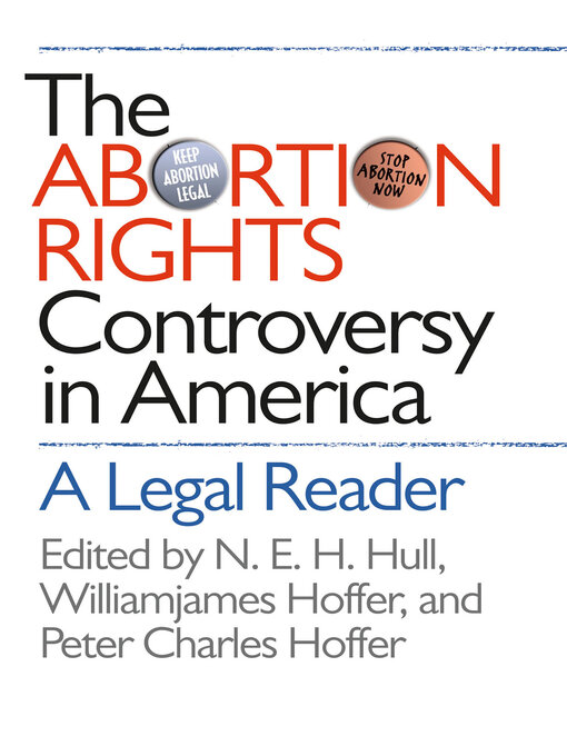Title details for The Abortion Rights Controversy in America by N. E. H. Hull - Available